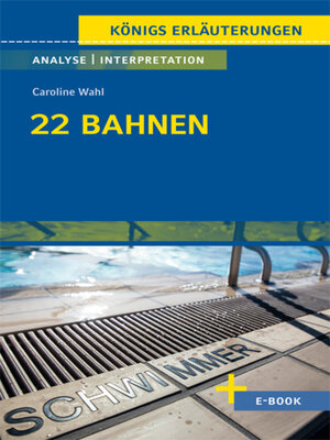 cover image of 22 Bahnen von Caroline Wahl: Textanalyse und Interpretation